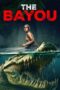he Bayou (2025)