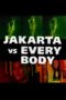 Jakarta vs Everybody (2020)
