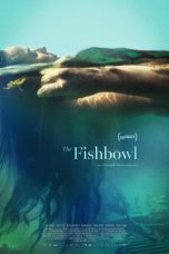 The FIshbowl (2023)